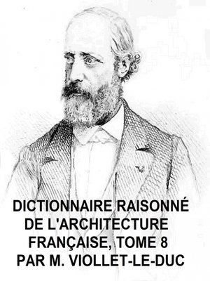cover image of Dictionnaire Raisonne de l'Architecture Francaise, Tome 8